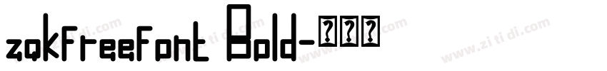 zqkfreefont Bold字体转换 zqkfreefont Bold字体转换